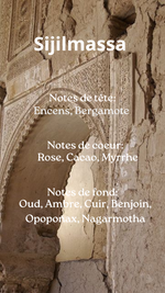 Parfum Sijilmassa avec ses notes : encens, rose, oud, cacao, cuir.